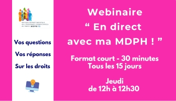 Image Webinaire En direct avec ma MDPH !